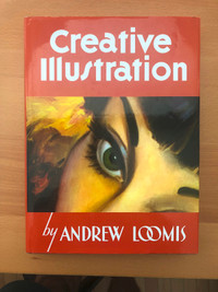 Creative Illustration - Andrew Loomis