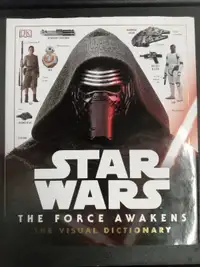 Star Wars The Force Awakens: The Visual Dictionary