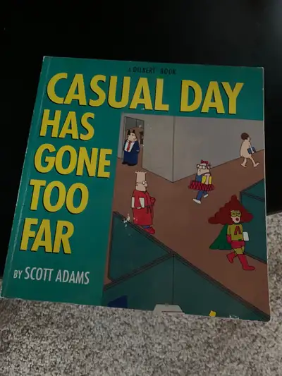 Casual Day Has Gone Too Far - a Dilbert book, View more