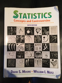 Statistics - Concepts and Controversies, 6th Edition