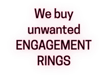 Cash for unwanted ENGAGEMENT RINGS. 