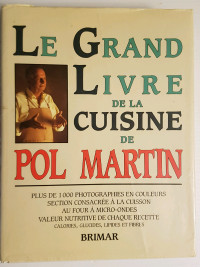 Grand livre de la cuisine de Pol Martin
