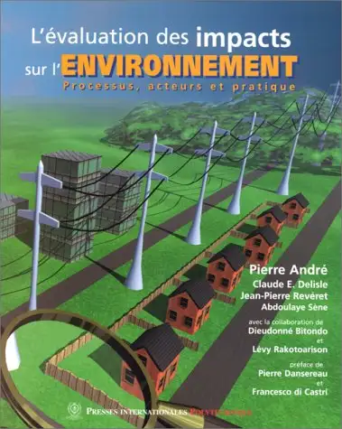 L'évaluation des impacts sur l'environnement, Processus.. 1re éd, View more