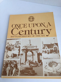 Once Upon  Century 100 Year History of the Ex, Copyright 1978