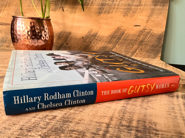 Hillary Clinton, The Book Of  Gutsy Women 1st Edition Book in Non-fiction in Ottawa - Image 2