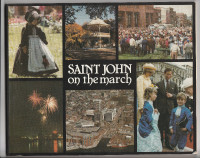History & Celebration of SAINT JOHN, New Brunswick, 1784-1984.
