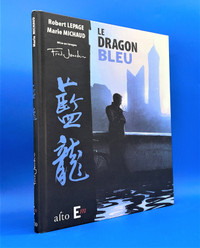 Le dragon bleu - Robert Lepage - Roman graphique