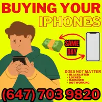 IPHONES FOR CASH SAME DAY - 647 703 9820
