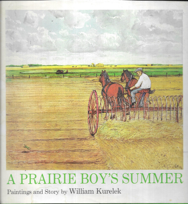 A PRAIRIE BOY’S SUMMER - WILLIAM KURELEK Canadiana Art 1975 HcDJ in Non-fiction in Ottawa