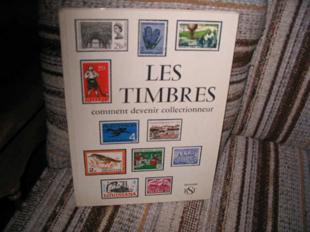 LIVRES ANCIENS: LES TIMBRES - COMMENT DEVENIR COLLECTIONNEUR dans Art et objets de collection  à Laval/Rive Nord