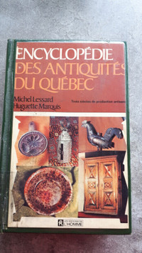 Encyclopédie des antiquités du Québec de Michel Lessard 1971