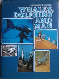 Whales, Dolphins and Man, by Jacqueline Nayman