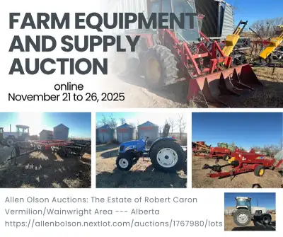Online Farm Auction – Farm Located between Vermilion and Wainwright Held By Allen Olson Auctions Ltd...
