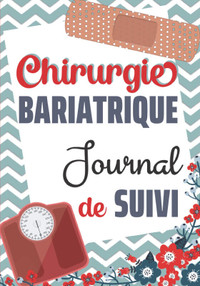 Chirurgie bariatrique Journal de suivi post-opératoire à complét