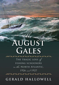 The August Gales - Gerald Hallowell softcover book