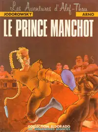 LES AVENTURES D'ALEF-THAU LE PRINCE MANCHOT JODOROWSKY # 2
