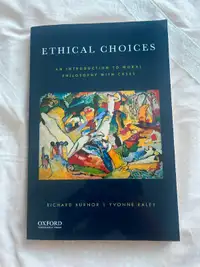 Ethical Choices - An Introduction to Moral Philosophy with Cases