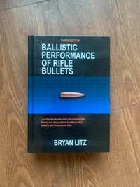 Ballistic Performance of Rifle Bullets 3rd Edition Hardcover