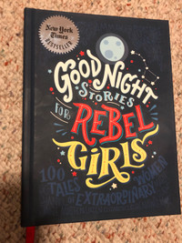 Good Night Stories for Rebel Girls: 100 Tales of Extraordinary W