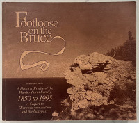 Footloose  On The Bruce:  Profile Of Warner Family 1850 to 1995 