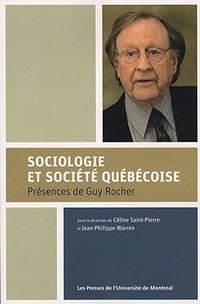Sociologie et société québécoise - Présences de Guy Rocher