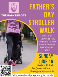 Father’s Day Stroller Walk for the Baby Depot