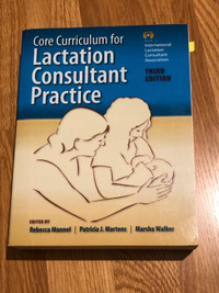 Core Curriculum For Lactation Consultant Practice 3rd Edition