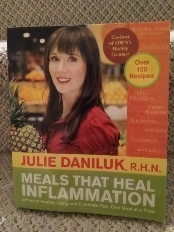 Meals that Heal Inflammation, Julie Daniluk in Non-fiction in Oakville / Halton Region