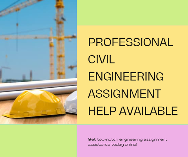 CIVIL ENGINEERING ASSIGNMENT HELP - UNIVERSITY/COLLEGE SOLUTIONS65179092251907121