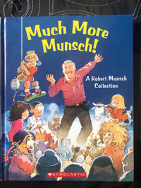 Much More Munsch - Robert Munsch collection 