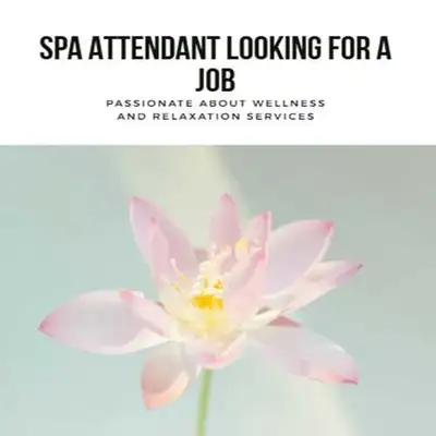Seeking Spa Attendant Position! I am actively seeking a position where I can bring my enthusiasm for...