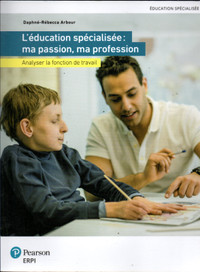 Éducation spécialisée : ma passion, ma profession