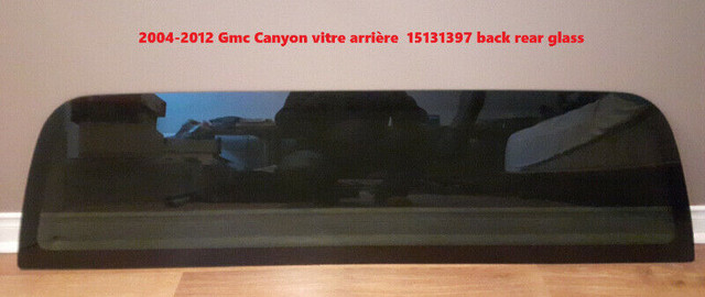2004-2012 Gmc Canyon vitre arriere 15131396 Fixed Glass dans Pièces de carrosserie  à Laurentides