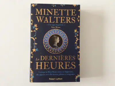 LES  DERNIÈRES  HEURES  ...  MINETTE  WALTERS, View more