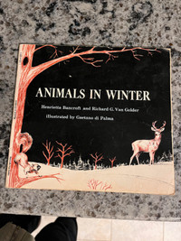 ANIMALS IN WINTER by Henrietta Bancroft & Richard G Van Gelder