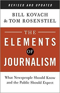 The Elements of Journalism Updated 3rd ed Kovach/Rosenstiel- PB