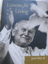 Lessons for living- John Paul II- hardcover
