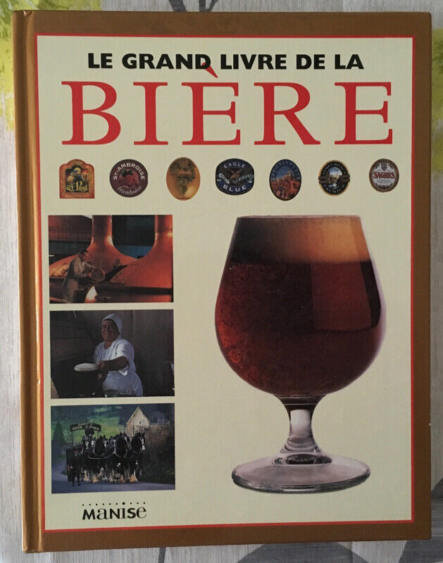 Le grand livre de la bière dans Manuels  à Trois-Rivières