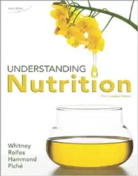 Understanding Nutrition, 1st Canadian Edition by Whitney, Rolfes