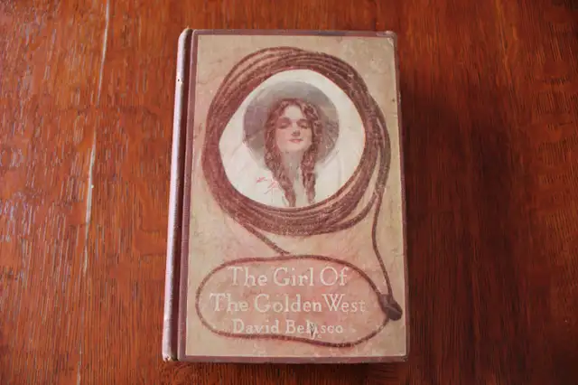 The Girl Of The Golden West - By David Belasco - 1913 in Fiction in London - Image 2