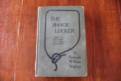 The Shack Locker, Yarns Of The Deep Sea Fishing Fleets - 1916, View more