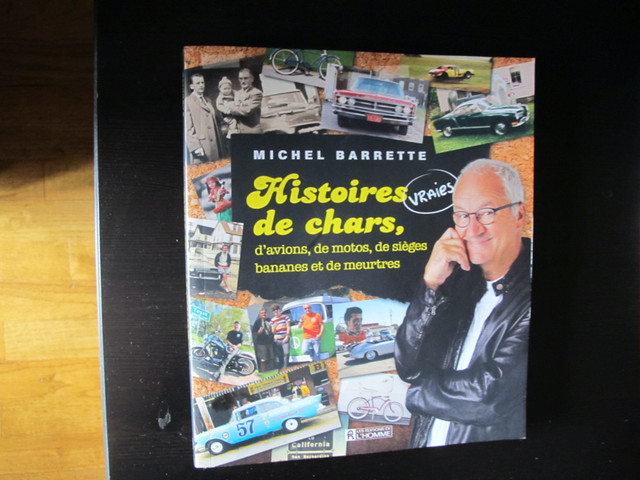 Michel Barrette,histoires de chars ,récit. dans Essais et biographies  à Longueuil/Rive Sud