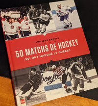 Livre "50 matchs de hockey qui ont marqué le Québec"