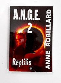 Roman - Anne Robillard - Reptilis - T2 - Grand format