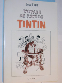 TINTIN  Livre "Voyage au pays de TINTIN"