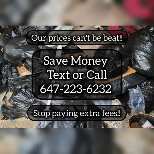 JUNK REMOVAL *  FREE QUOTE * UNBEATABLE PRICES63782602627459121
