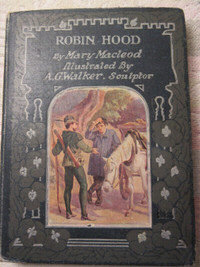 1909 Book Robin Hood and His Merry men Stories from Old Ballads
