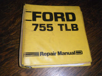 Ford 755 Tractor Loader Backhoe Repair Manual