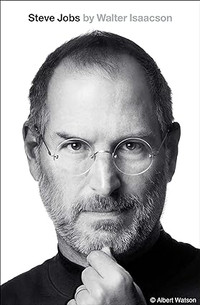 Steve Jobs (Biography) by Walter Isaacson