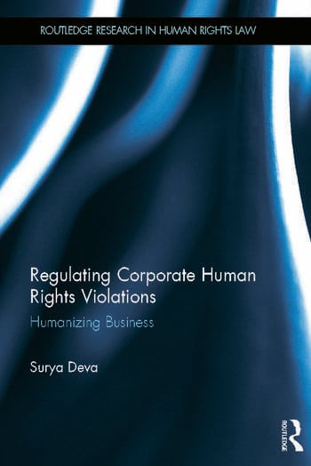 Regulating Corporate Human Rights ViolationsHumanizing Business in Textbooks in Dartmouth